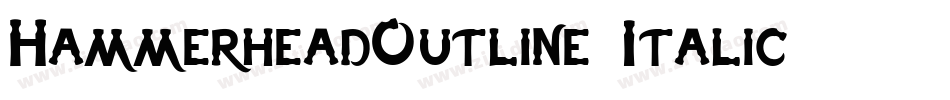 HammerheadOutline Italic字体转换